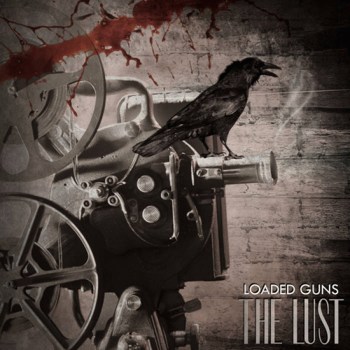 The Lust : Loaded Guns